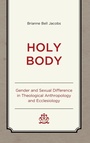 Cover: Holy Body - Lexington Books