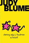 Cover: Starring Sally J. Freedman as Herself - Atheneum Books for Young Readers