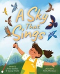 Cover: A Sky That Sings - Lee & Low Books Inc