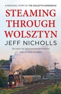 Cover: Steaming Through Wolsztyn - Crumps Barn Studio