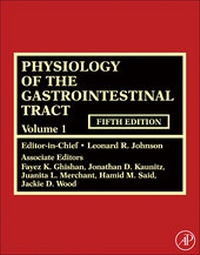Enlarge image Cover: Physiology of the Gastrointestinal Tract, Two Volume Set - Academic Press