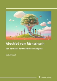 Abbildung von: Abschied vom Menschsein - Frank & Timme