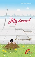 Cover: Jetz &auml;vver - Elfi Steickmann