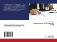 Enlarge image Cover: Fundamentals of Computer - Part I - LAP Lambert Academic Publishing