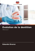 Cover: Evolution de la dentition - Editions Notre Savoir
