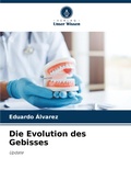 Cover: Die Evolution des Gebisses - Verlag Unser Wissen