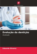 Cover: Evolucao da denticao - Edicoes Nosso Conhecimento