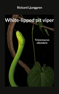 Abbildung von: White-lipped pit viper - BoD - Books on Demand