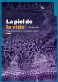 Cover: La piel de la vida - Editorial Universidad de Caldas