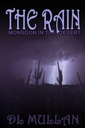 Cover: The Rain: Monsoon in the Desert - Sonoran Dawn Studios