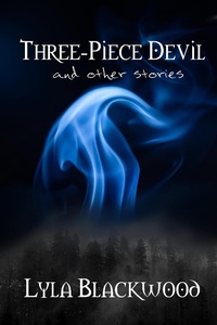 Abbildung von: Three-Piece Devil and Other Stories - Lyla Blackwood