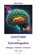 Cover: Anatomie von Extrembiografien - increase - verlag