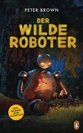 Cover: Der wilde Roboter - Filmbuch - Penguin Junior