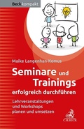 Cover: Seminare und Trainings erfolgreich durchf&uuml;hren - C.H.BECK