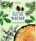Cover: Die geheime Welt der B&auml;ume - Coppenrath