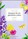 Cover: Kompass f&uuml;r ein gl&uuml;ckliches Leben - Coppenrath