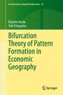 Cover: Bifurcation Theory of Pattern Formation in Economic Geography - Springer