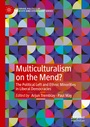 Cover: Multiculturalism on the Mend? - Palgrave Macmillan