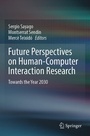 Cover: Future Perspectives on Human-Computer Interaction Research - Springer