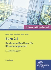 Abbildung von: Büro 2.1 - Informationsband - 2. Ausbildungsjahr - Europa-Lehrmittel