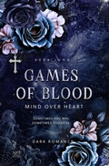 Cover: Games of Blood: Mind over heart - Tolino Media