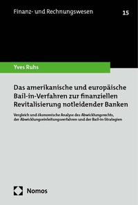 Abbildung von: Das amerikanische und europäische Bail-in-Verfahren zur finanziellen Revitalisierung notleidender Banken - Nomos