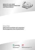Cover: Deformationsverhalten des elastischen Werkzeugsystems beim Bandschleifen - Fraunhofer Verlag