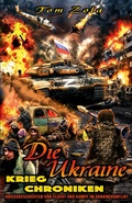 Cover: Die Ukraine Krieg Chroniken - Ek-2 Publishing