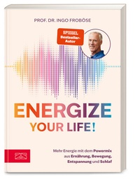 Abbildung von: Energize your life! - ZS Verlag