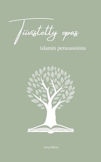 Abbildung von: Tiivistetty opas islamin perusasioista - BoD - Books on Demand