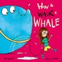 Cover: How to Walk a Whale - Oxford University Press