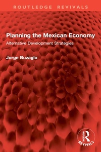 Abbildung von: Planning the Mexican Economy - Routledge