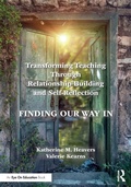 Bild: Transforming Teaching Through Relationship-Building and Self-Reflection - Routledge