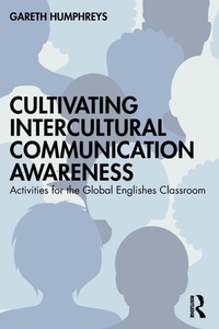 Enlarge image Cover: Cultivating Intercultural Communication Awareness - Routledge