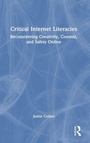 Cover: Critical Internet Literacies - Routledge