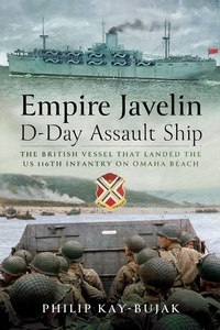 Abbildung von: Empire Javelin, D-Day Assault Ship - Pen & Sword