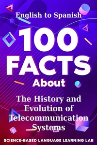 Enlarge image Cover: 100 Facts About The History and Evolution of Telecommunication Systems - eBookIt.com