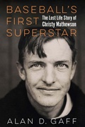 Cover: Baseball's First Superstar - University of Nebraska Press