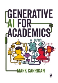 Enlarge image Cover: Generative AI for Academics - SAGE Publications Ltd