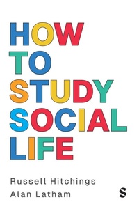 Enlarge image Cover: How to Study Social Life - SAGE Publications Ltd
