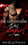 Cover: Die Gefangene des Vampirs - Midnight Romance, LLC