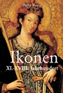 Cover: Ikonen XI.-XVIII. Jahrhundert - Parkstone International