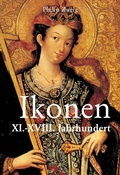 Cover: Ikonen XI.-XVIII. Jahrhundert - Parkstone International