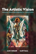 Cover: The Artistic Vision - Wipf and Stock Publishers
