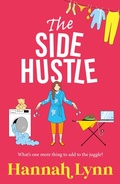 Cover: The Side Hustle - Boldwood Books Ltd