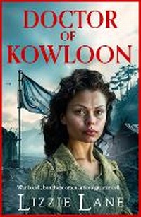 Abbildung von: Doctor of Kowloon - Boldwood Books Ltd