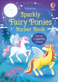 Enlarge image Cover: Sparkly Fairy Ponies Sticker Book - Usborne Publishing Ltd
