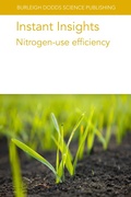 Cover: Instant Insights: Nitrogen-Use Efficiency - Burleigh Dodds Science Publishing Limited