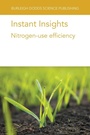 Cover: Instant Insights: Nitrogen-Use Efficiency - Burleigh Dodds Science Publishing Limited