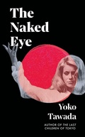 Cover: The Naked Eye - Granta Books